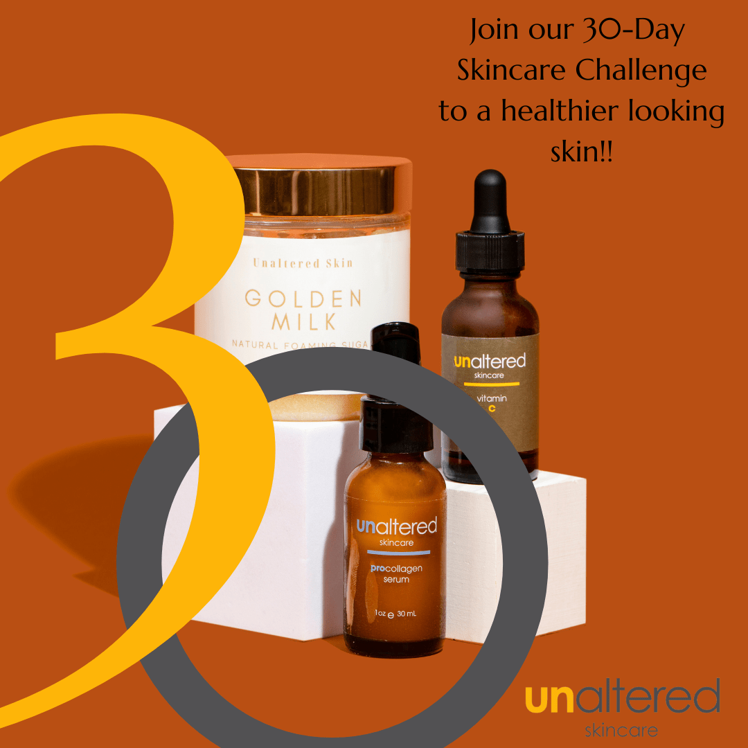 Unaltered Skincare's 30-Day Challenge!